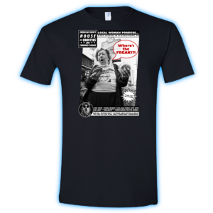 Where's The Freaks T-Shirt