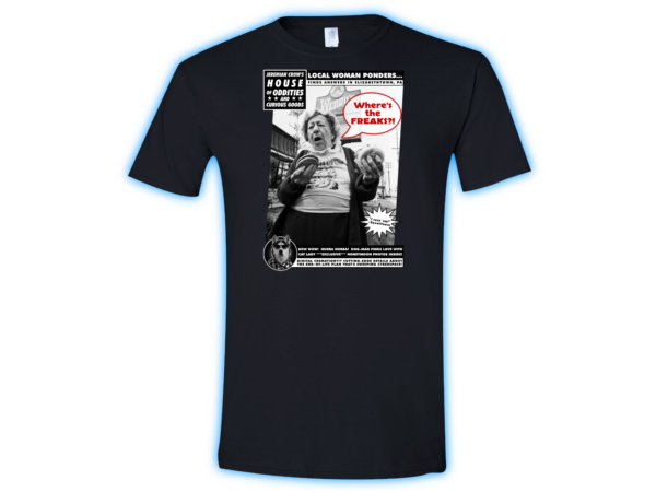 Where's The Freaks T-Shirt